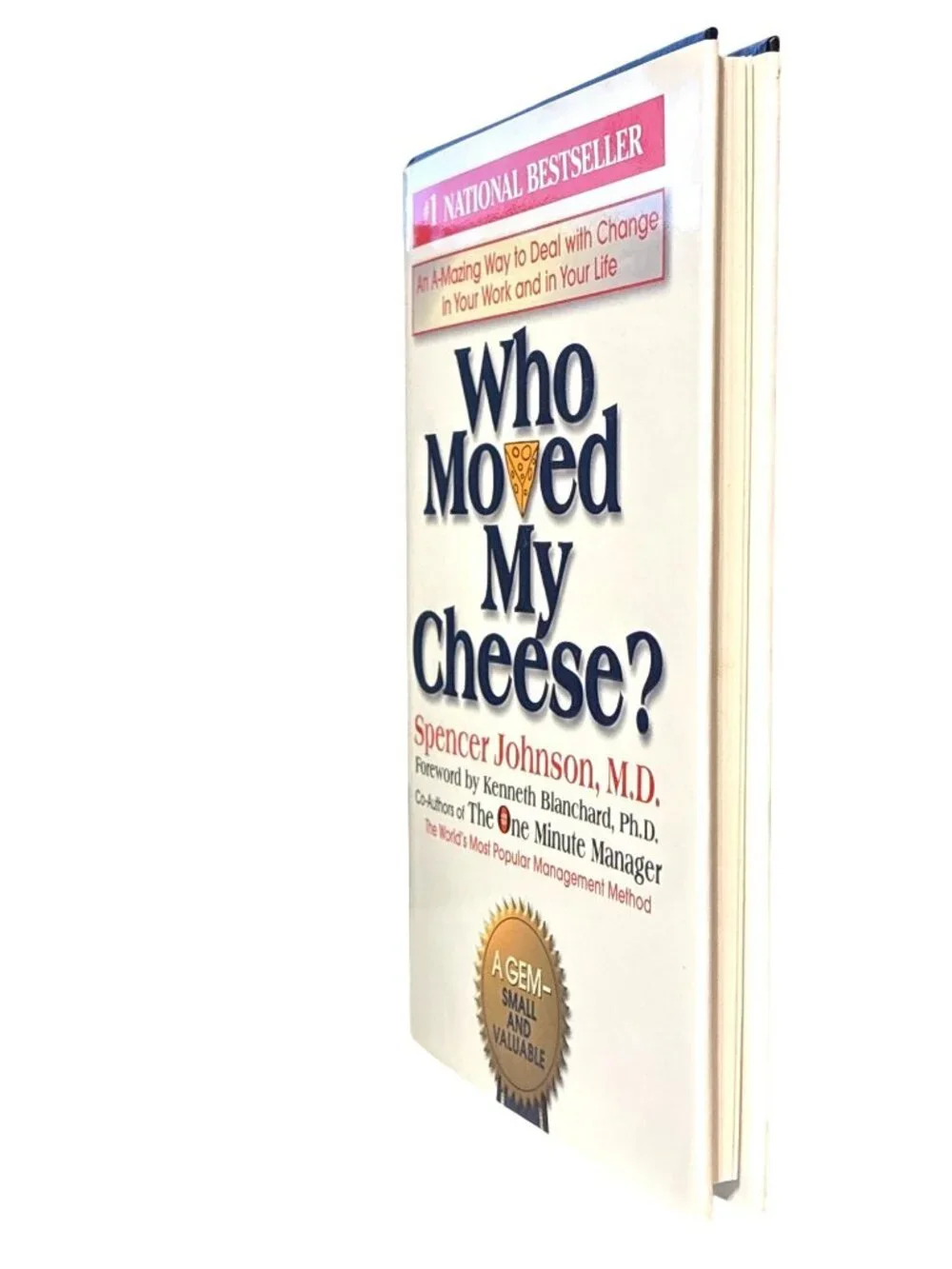 Who Moved My Cheese Spencer Johnson MD Hardcover Book & Jacket Change Management